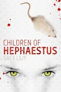  Grey Liliy - Children of Hephaestus - Children of Hephaestus, #1.