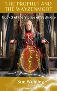 The Prophet and the Wayzenmoot