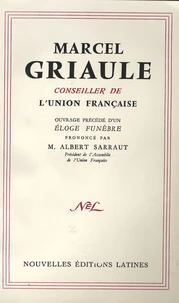Principales interventions de Marcel Griaule devant l'assemblée de l'Union française