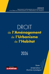 Droit de l'aménagement, de l'urbanisme, de l'habitat