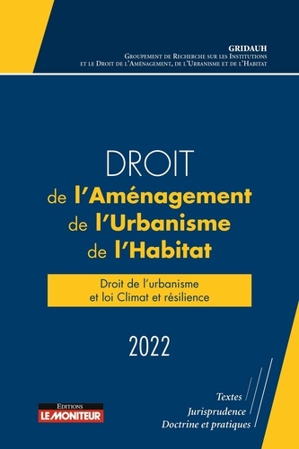 Droit de l'Aménagement, de l'Urbanisme et de l'Habitat  Edition 2022