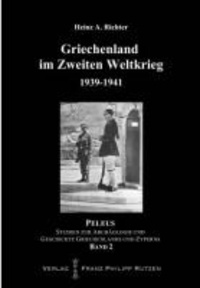 Griechenland im Zweiten Weltkrieg 1939-1941 - Contingenza Grecia - Operationen Barbarity, Lustre und Marita.
