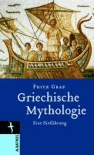 Griechische Mythologie - Eine Einführung.