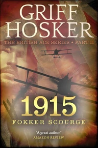 1915: Fokker Scourge