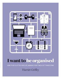 I Want to Be Organised