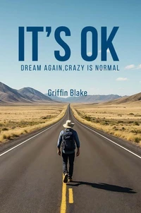 It’s OK: Dream Again, Crazy is Normal