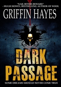  Griffin Hayes - Dark Passage (A Terrifying Horror Thriller).