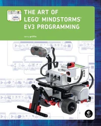 The Art of LEGO® MINDSTORMS EV3 Programming
