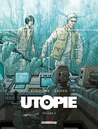  Griffo et  Rodolphe - Utopie 3 : Utopie T03.