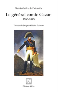 Le général comte Gazan (1765-1845)