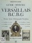 Guide officiel du Versaillais B.C.B.G.. Premier traité d'ethnographie versaillaise