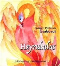 Grigori Petrovich Grabovoï - Hayrukulus.