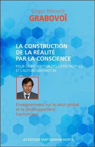 La construction de la réalité par la conscience