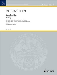 Grigorjewitsch Rubinstejn - Edition Schott  : Melody - op. 3/1. wind quintet. Partition et parties..