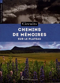 Chemins de mémoires sur le Plateau