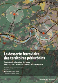 La desserte ferroviaire des territoires périurbains