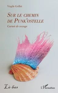 Sur le chemin de Punk'ostelle