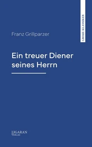 Ein treuer Diener seines Herrn