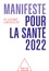 Manifeste pour la santé  Edition 2022
