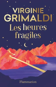 Les heures fragiles