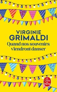 Quand nos souvenirs viendront danser