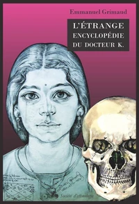 L'étrange encyclopédie du docteur K