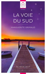 La voie du sud