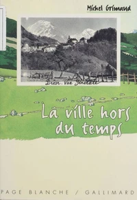 La ville hors du temps