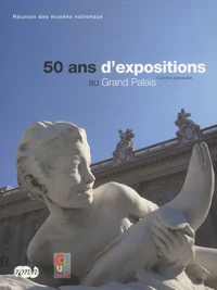 50 ans d'expositions au Grand Palais