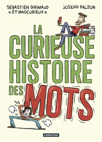 La Curieuse histoire des mots