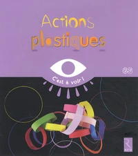 Actions plastiques