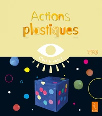 Actions plastiques
