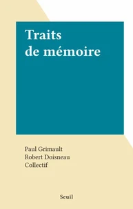 Traits de mémoire