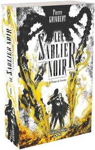 Le Sablier Noir - Tome 1 Le Torque de Vezerim