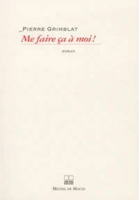 Me faire ça à moi !