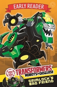 Grimlock's Bad Friend - Book 3.