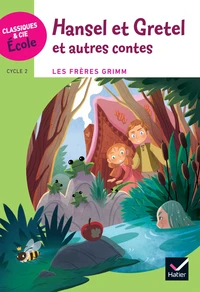 Hansel et Gretel et autres contes