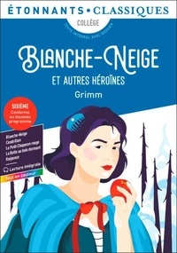 Blanche-Neige et autres héroïnes