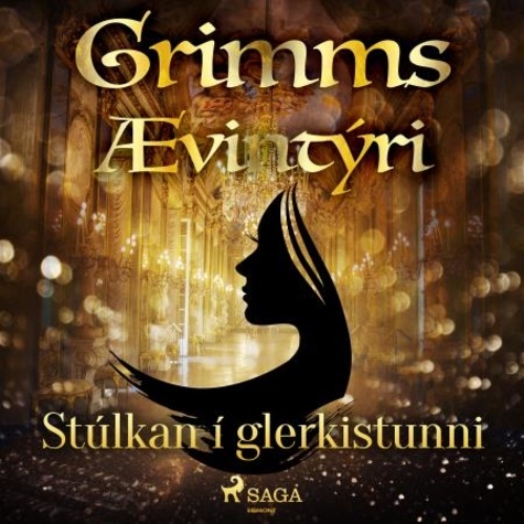  Grimmsbræður et Theódór Árnason - Stúlkan í glerkistunni.
