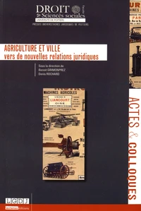 Agriculture et ville : vers de nouvelles relations juridiques