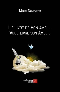 Le livre de mon âme. Vous livre son âme