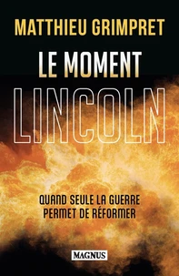Le moment Lincoln