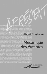 Mécanique des étreintes