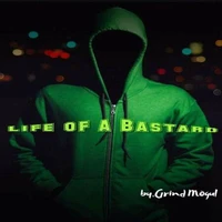 Life Of A Bastard Child
