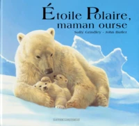 Étoile Polaire, maman ourse