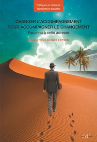 Changer l'accompagnement pour accompagner le changement
