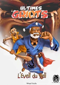 ULTIMES GRIOTS