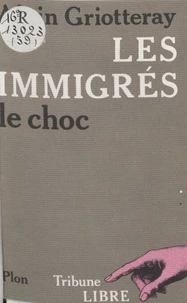 IMMIGRES.LE CHOC