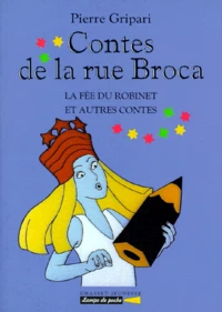 CONTES DE LA RUE BROCA.