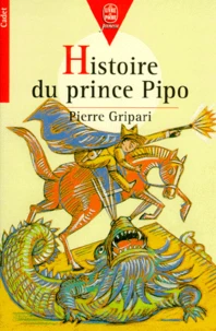 Histoire du prince Pipo, de Pipo le cheval et de la princesse Popi